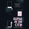 Super In The City