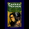 The Canary Trainer: From the Memoirs of John H. Watson