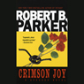 Crimson Joy: A Spenser Novel