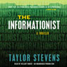 The Informationist: A Vanessa Michael Munroe Novel, Book 1
