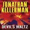 Devil's Waltz: An Alex Delaware Novel, Book 7