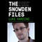 The Snowden Files: The Inside Story of the World's Most Wanted Man