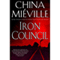 Iron Council: New Crobuzon, Book 3