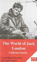 The World of Jack London: Collected Stories