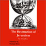The Destruction of Jerusalem