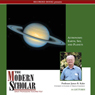 The Modern Scholar: Astronomy I: Earth, Sky and Planets