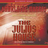 The Julius House: An Aurora Teagarden Mystery, Book 4