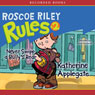 Roscoe Riley Rules: Never Swim in Applesauce