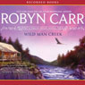 Wild Man Creek: A Virgin River Novel