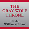 The Gray Wolf Throne: A Seven Realms Novel, Book 3