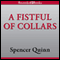 A Fistful of Collars: A Chet and Bernie Mystery, Book 5