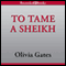 To Tame a Sheikh