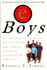 eBoys: The First Inside Account of Venture Capitalists at Work