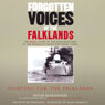 Forgotten Voices of the Falklands: Part Two, Fighting for the Falklands