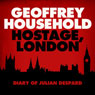 Hostage: London - The Diary of Julian Despard
