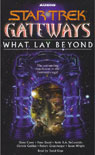Star Trek, Gateways: What Lay Beyond