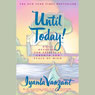 Until Today!: Devotions for Spiritual Growth and Peace of Mind