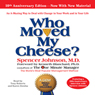 Who Moved My Cheese?: The 10th Anniversary Edition