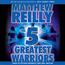 The 5 Greatest Warriors: A Novel