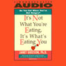 It's Not What You're Eating, It's What's Eating You: Overcome Hidden Food Addictions