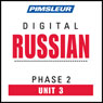 Russian Phase 2, Unit 03: Learn to Speak and Understand Russian with Pimsleur Language Programs