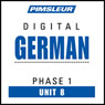German Phase 1, Unit 08: Learn to Speak and Understand German with Pimsleur Language Programs