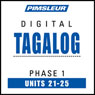 Tagalog Phase 1, Unit 21-25: Learn to Speak and Understand Tagalog with Pimsleur Language Programs
