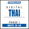 Thai Phase 1, Unit 16-20: Learn to Speak and Understand Thai with Pimsleur Language Programs