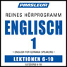 ESL German Phase 1, Unit 06-10: Learn to Speak and Understand English as a Second Language with Pimsleur Language Programs