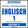 ESL German Phase 1, Unit 17: Learn to Speak and Understand English as a Second Language with Pimsleur Language Programs