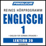 ESL German Phase 1, Unit 20: Learn to Speak and Understand English as a Second Language with Pimsleur Language Programs