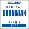 Ukrainian Phase 1, Unit 07: Learn to Speak and Understand Ukrainian with Pimsleur Language Programs