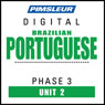Port (Braz) Phase 3, Unit 02: Learn to Speak and Understand Portuguese (Brazilian) with Pimsleur Language Programs