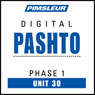 Pashto Phase 1, Unit 30: Learn to Speak and Understand Pashto with Pimsleur Language Programs