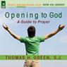 Opening to God: A Guide to Prayer
