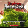 Goosebumps HorrorLand #3: Monster Blood for Breakfast!