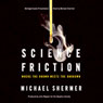 Science Friction: Where the Known Meets the Unknown