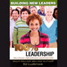 100% Leadership: Building New Leaders