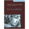 Sur la souffrance