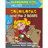 Slangman's Fairy Tales: English to Hebrew, Level 2 - Goldilocks and the 3 Bears