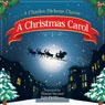 A Christmas Carol: A Charles Dickens Christmas Story