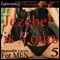 Impossible Lovers for Men Vol 5: Jezebel is Yours!