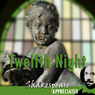 Twelfth Night: Shakespeare Appreciated:
