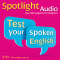 Spotlight Audio - Test your spoken English. 2/2012. Englisch lernen Audio - Sprechfertigkeit