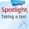 Spotlight express - Ausgehen. Wortschatz-Training Englisch - Ein Taxi nehmen