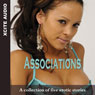 Associations: A Collection of Five Erotic Stories