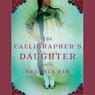 The Calligrapher's Daughter: A Novel