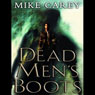 Dead Men's Boots: Felix Castor Series, Book 3