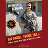 An Angel from Hell: Real Life on the Front Lines
