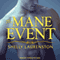 The Mane Event: Pride Series #1
